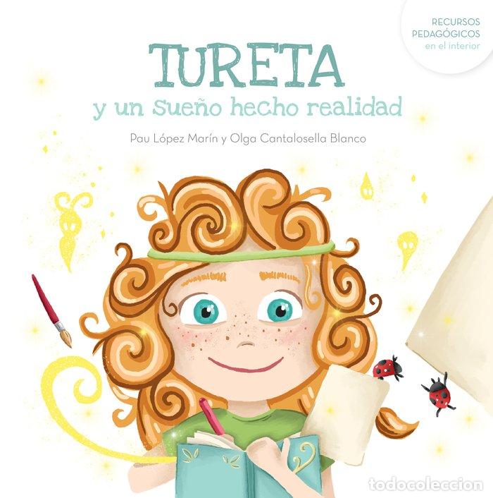 books: TURETA Y UN SUE&Ntilde;O HECHO REALIDAD - CANTALOSELLA, OLGA