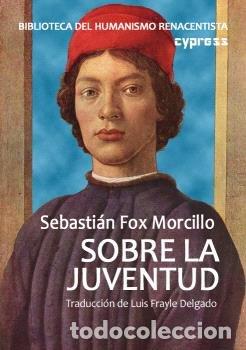 Libros: SOBRE LA JUVENTUD - FOX MORCILLO, SEBASTIAN