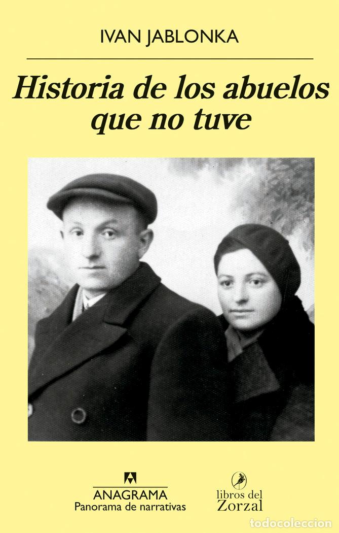 books: HISTORIA DE LOS ABUELOS QUE NO TUVE - JABLONKA, IVAN