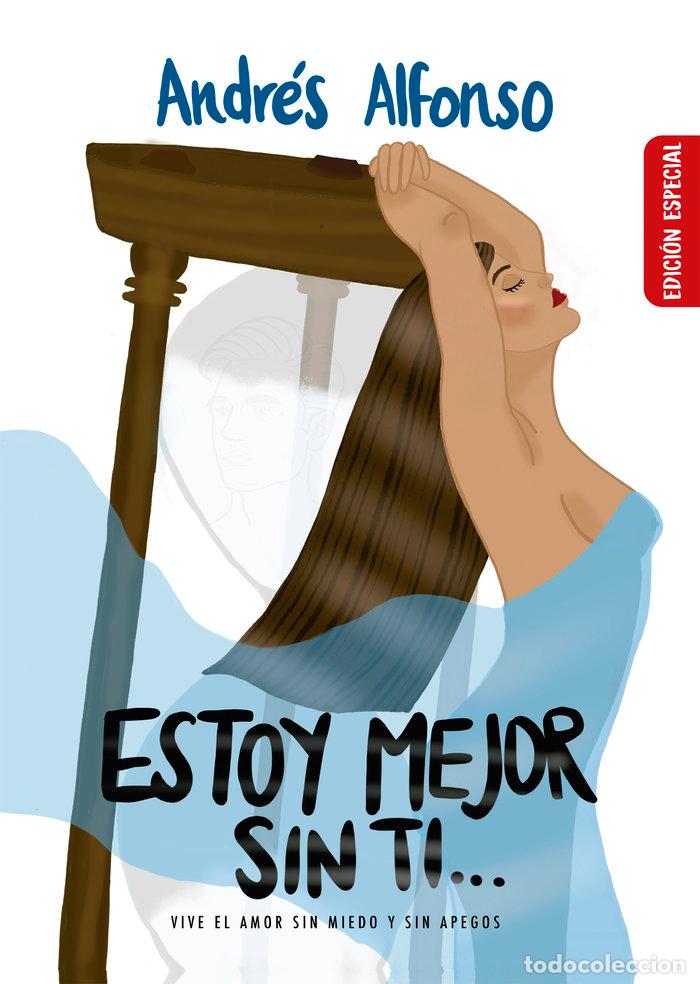 Libros: ESTOY MEJOR SIN TI - LAVERDE, ANDRES ALFONSO