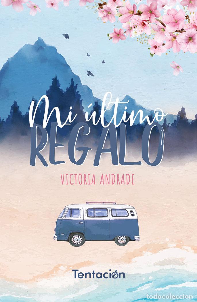 Livros: MI ULTIMO REGALO - ANDRADE, VICTORIA