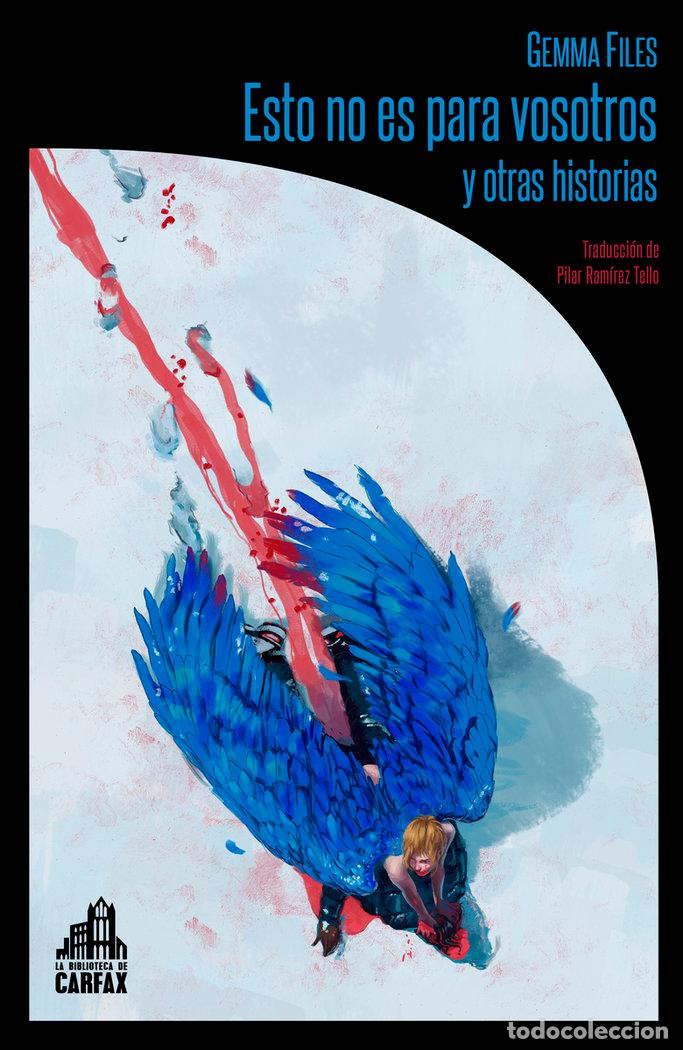Livros: ESTO NO ES PARA VOSOTROS Y OTRAS HISTORIAS - FILES, GEMMA