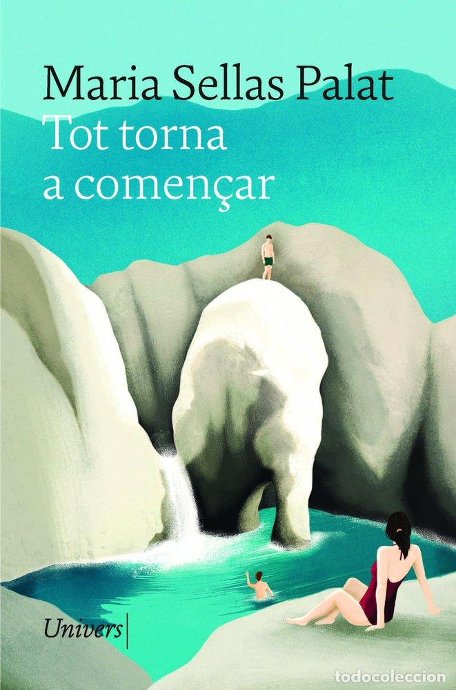 Livres: TOT TORNA A COMEN&Ccedil;AR - MARIA SELLAS PALAT