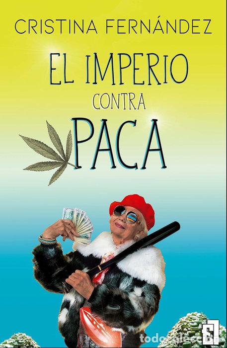 Libros: EL IMPERIO CONTRA PACA - CRISTINA FERNANDEZ