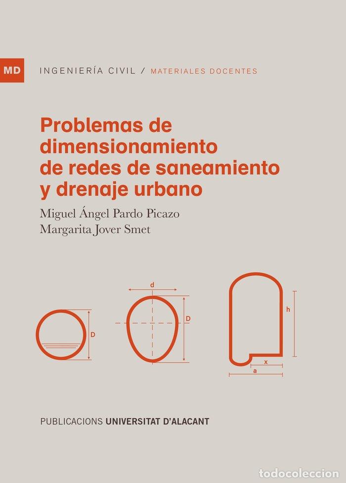 Livros: PROBLEMAS DE DIMENSIONAMIENTO DE REDES DE SANEAMIENTO Y DREN - PARDO PICAZO, MIGUEL ANGEL