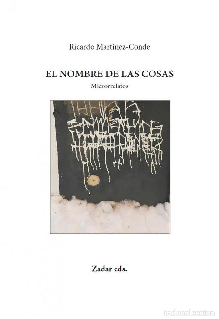 B&uuml;cher: EL NOMBRE DE LAS COSAS - MARTINEZ-CONDE, RICARDO