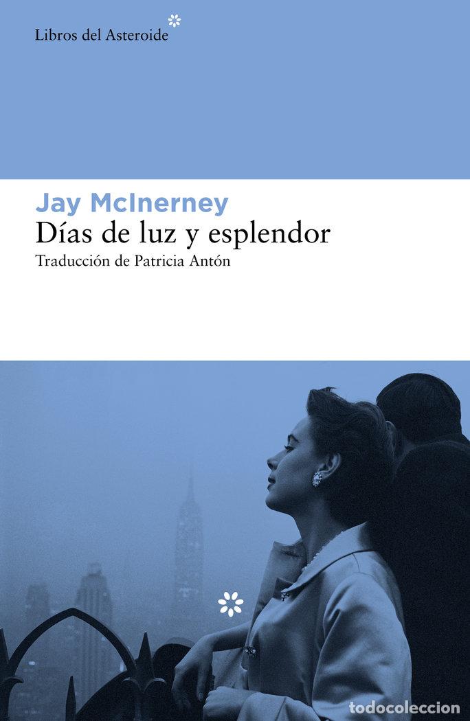 books: DIAS DE LUZ Y ESPLENDOR - MCINERNEY, JAY