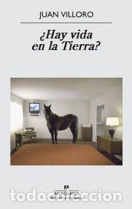 Libri: HAY VIDA EN LA TIERRA - VILLORO, JUAN