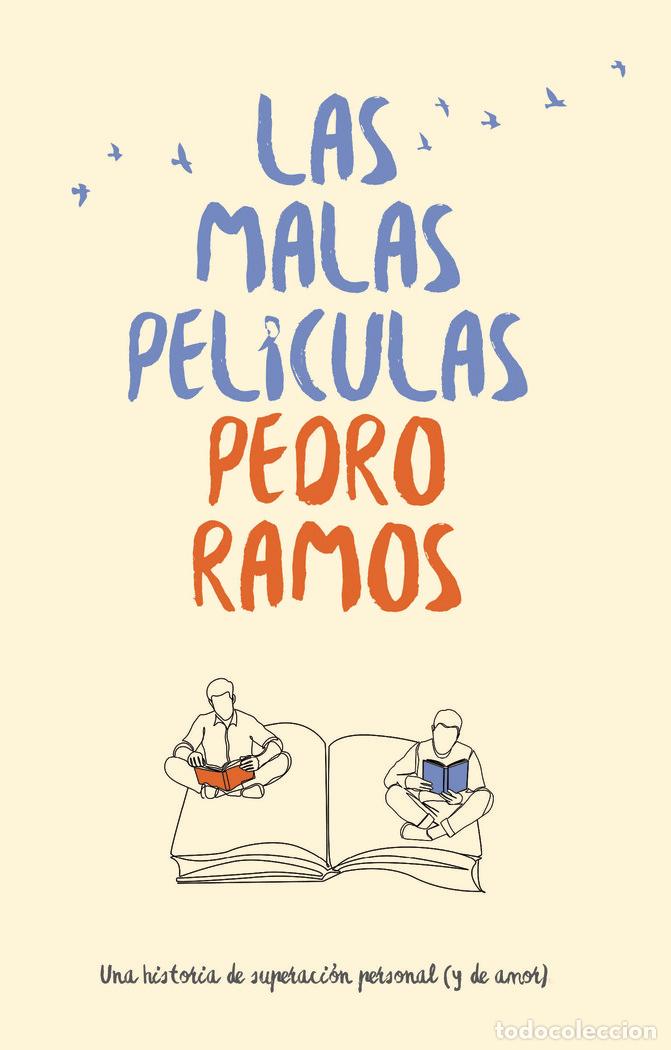 Libri: LAS MALAS PELICULAS - RAMOS, PEDRO