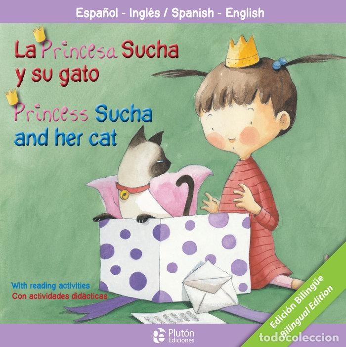 Libri: PRINCESA SUCHA Y SU GATO,LA PRINCESS SUCHA AND HER CAT - CABRERA