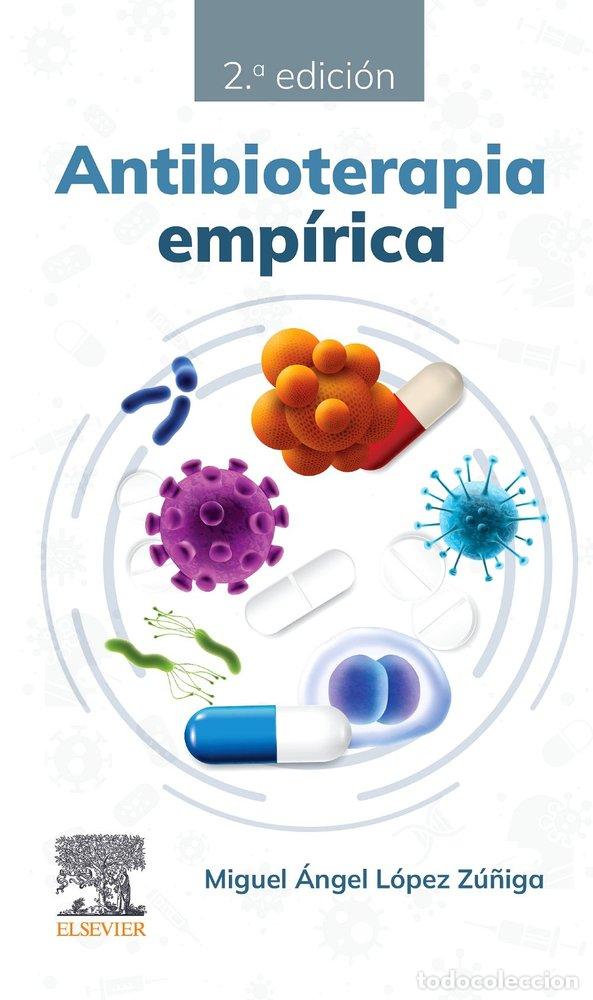Libri: ANTIBIOTERAPIA EMPIRICA 2&ordm; ED - LOPEZ ZU&Ntilde;IGA, MA