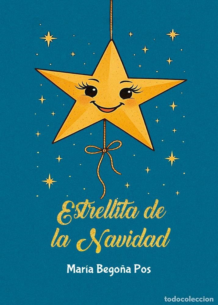 Livros: ESTRELLITA DE LA NAVIDAD - POS, MARIA BEGO&Ntilde;A
