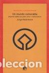 B&uuml;cher: UN MUNDO VULNERABLE ENSAYOS SOBRE ECOLO - REICHMAN, J.