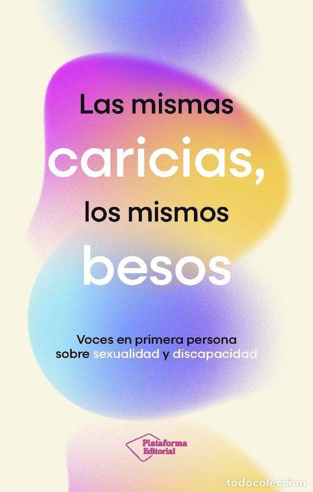 Livres: LAS MISMAS CARICIAS LOS MISMOS BESOS - FUNDACION SIFU