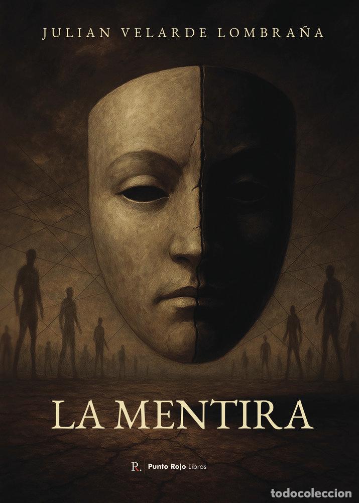 Livres: LA MENTIRA - VELARDE LOMBRA&Ntilde;A, JULIAN