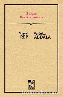 Livres: BORGES UNA VIDA ILUSTRADA - ABDALA, VERONICA
