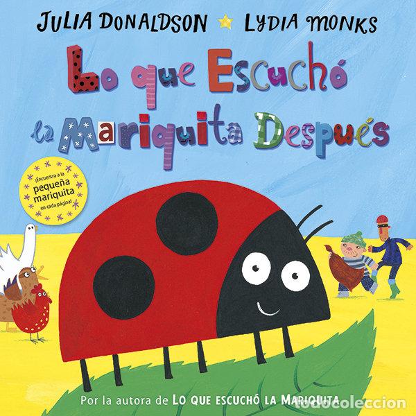 Libri: LO QUE ESCUCHO LA MARIQUITA DESPUES - DONALDSON, JULIA