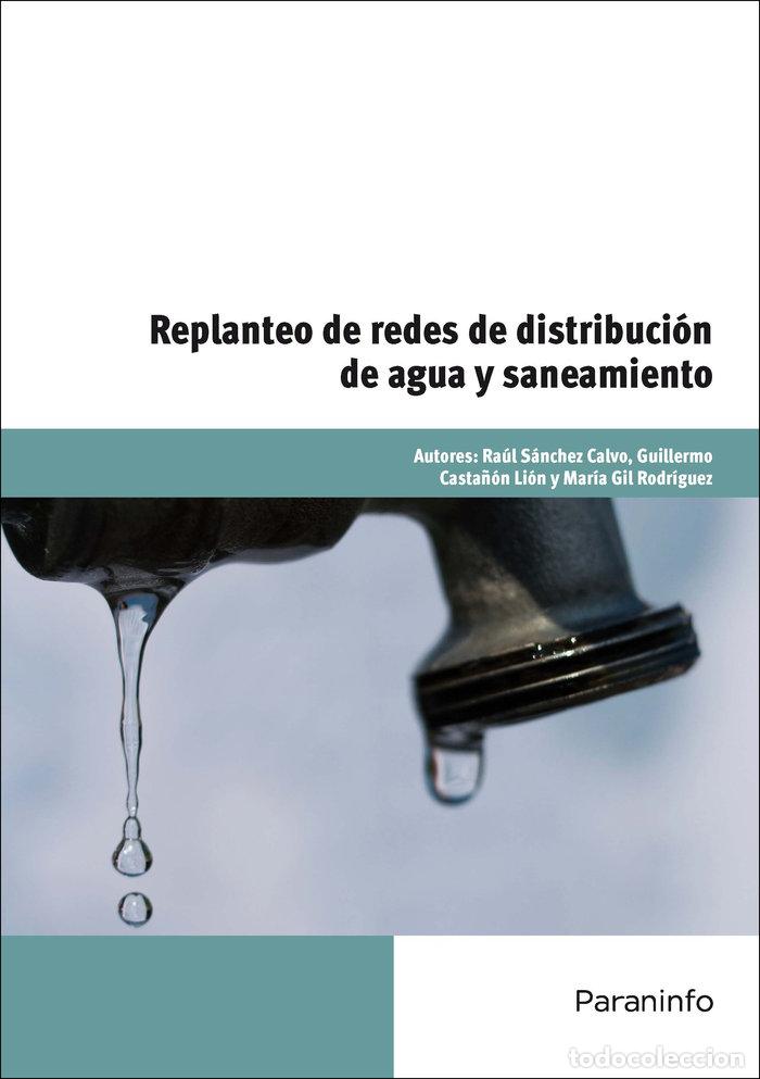 Libri: REPLANTEO DE REDES DE DISTRIBUCION DE AGUA Y SANEAMIENTO - SANCHEZ CALVO, RAUL