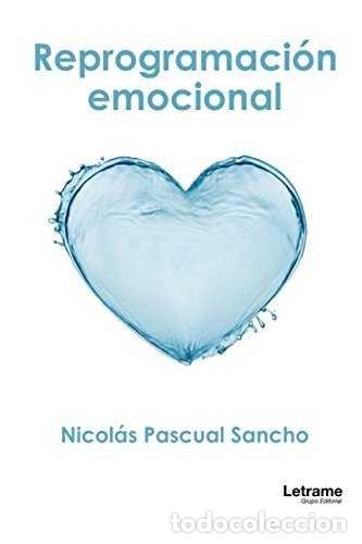 Livros: REPROGRAMACION EMOCIONAL - PASCUAL SANCHO, NICOLAS