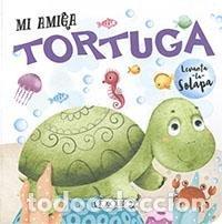 Libros: MI AMIGA TORTUGA - AA.VV