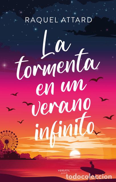 Libros: TORMENTA EN UN VERANO INFINITO,LA - ATTARD, RAQUEL