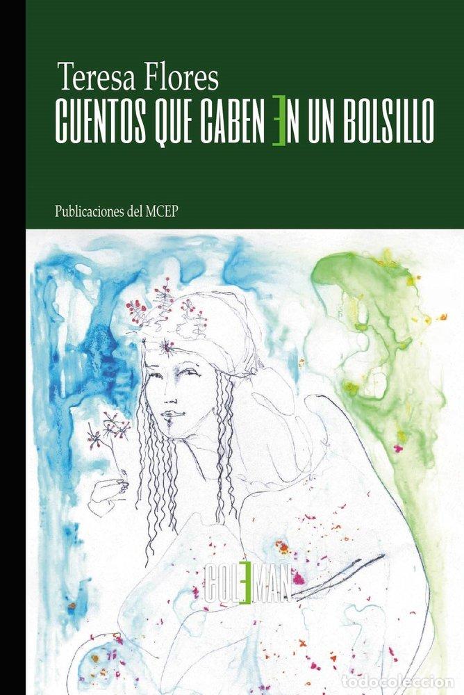 Libros: CUENTOS QUE CABEN EN UN BOLSILLO - FLORES, TERESA