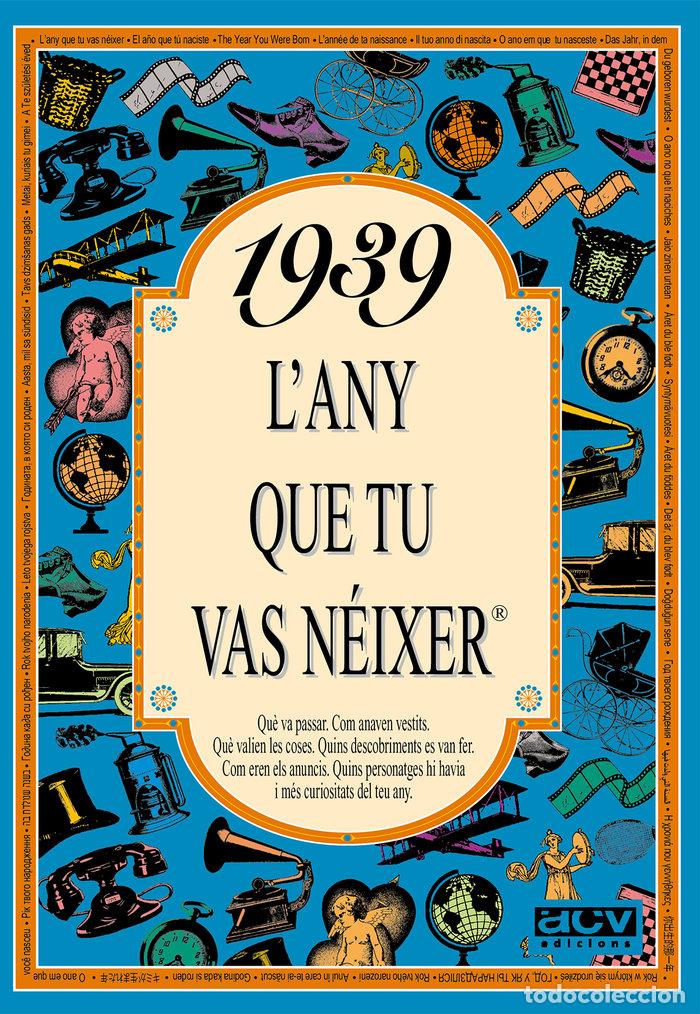 Livres: 1939 L'ANY QUE TU VAS NEIXER - COLLADO BASCOMPTE, ROSA