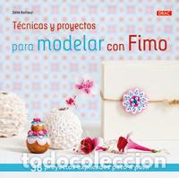 Livres: TECNICAS Y PROYECTOS PARA MODELAR CON FIMO - AA.VV