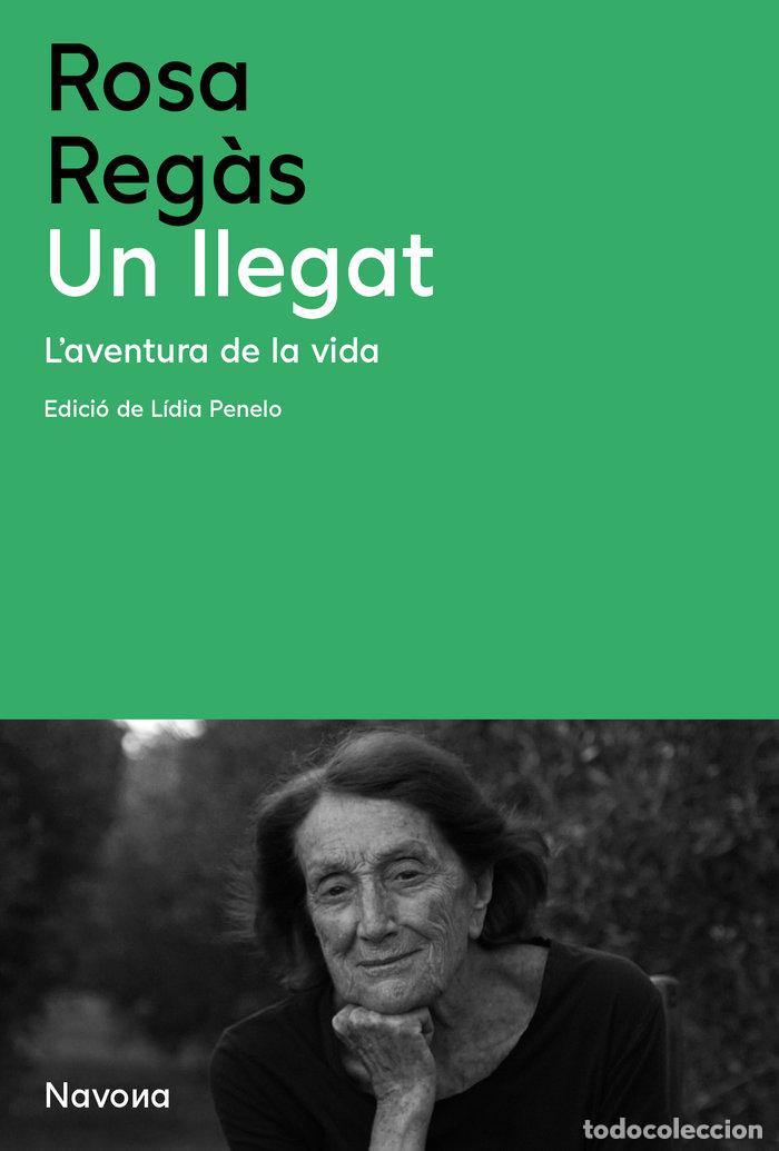 Libri: UN LLEGAT - REGAS, ROSA
