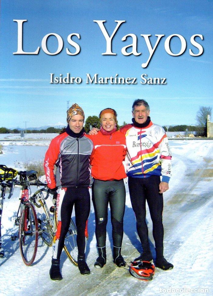 Libri: YAYOS,LOS - MARTINEZ SANZ, ISIDRO