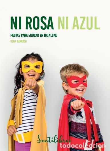 Libri: NI ROSA NI AZUL - BARROSO, OLGA