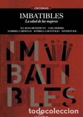 Libri: IMBATIBLES LA EDAD DE LAS MUJERES - AA.VV.