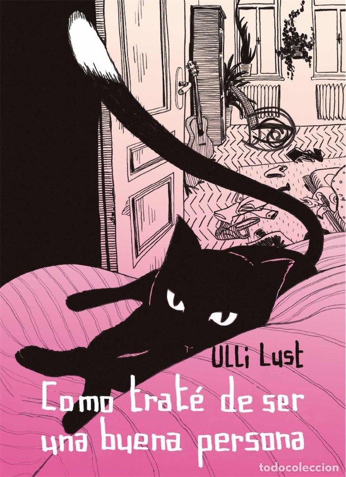 Livres: COMO TRATE DE SER UNA BUENA PERSONA - LUST, ULLI