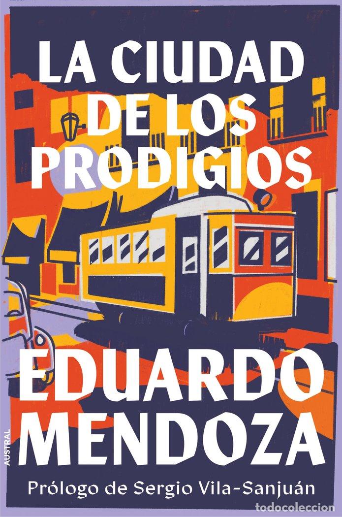 books: LA CIUDAD DE LOS PRODIGIOS - EDUARDO MENDOZA