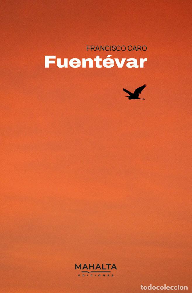 Livres: FUENTEVAR - CARO, FRANCISCO