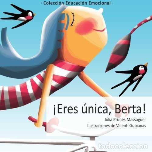 B&uuml;cher: ERES UNICA, BERTA - PRUNES MASSAGUER, JULIA