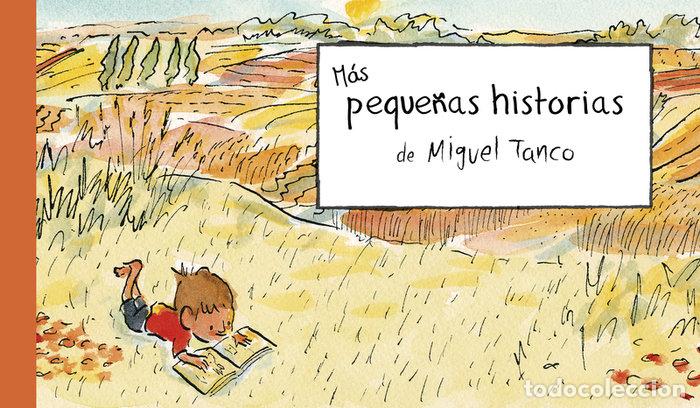 Libros: MAS PEQUE&Ntilde;AS HISTORIAS - TANCO, MIGUEL