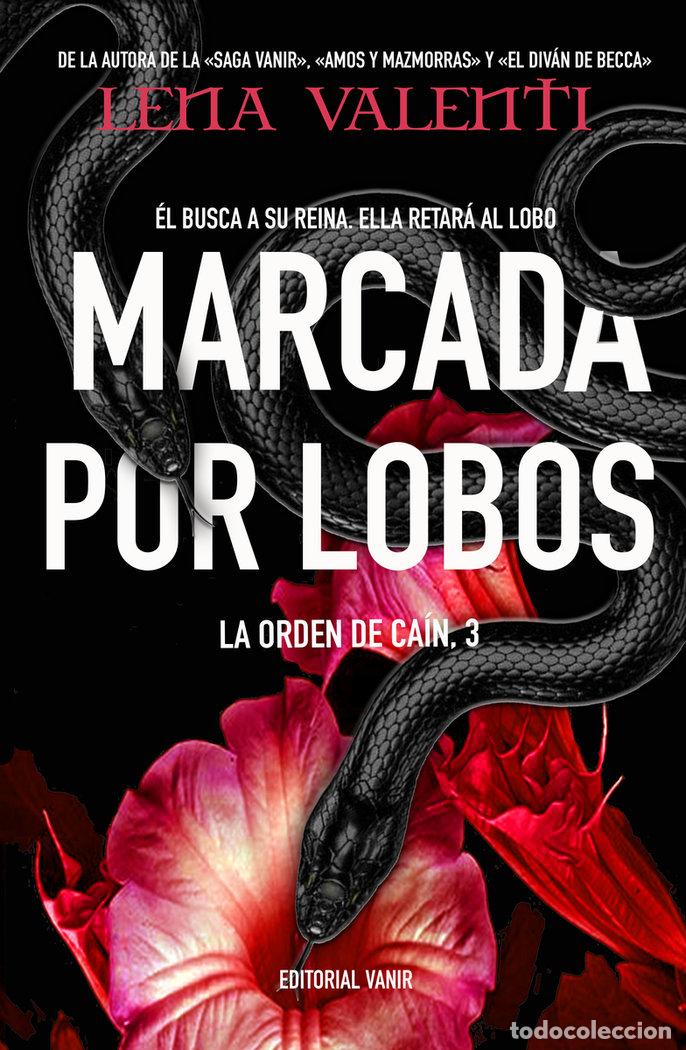 Libros: MARCADA POR LOBOS - VALENTI, LENA