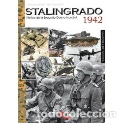 Libros: STALINGRADO 1942 - MART&Iacute;NEZ CANALES, FRANCISCO