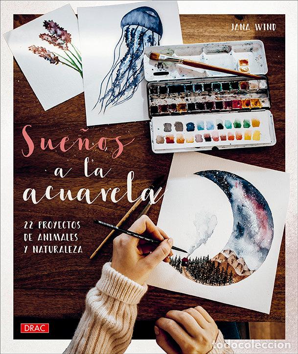 Libros: SUE&Ntilde;OS A LA ACUARELA - WIND, JANA