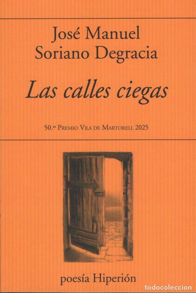 Libros: CALLES CIEGAS,LAS - SORIANO DEGRACIA, JOSE MANUEL