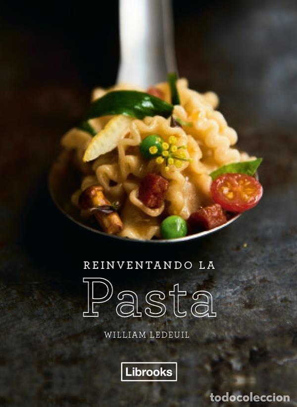 books: REINVENTANDO LA PASTA - LEDEUIL, WILLIAM