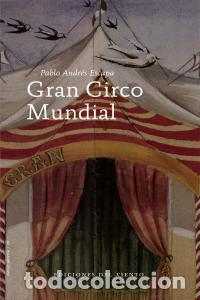 Libros: GRAN CIRCO MUNDIAL - ESCAPA, PABLO ANDRES