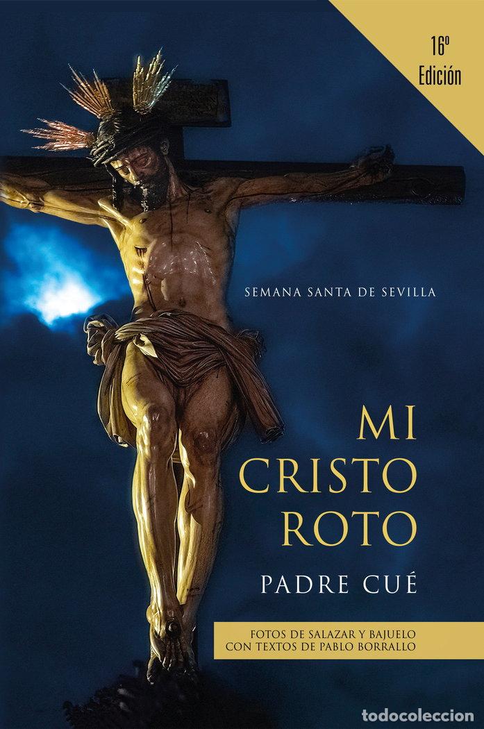Livros: MI CRISTO ROTO - ROMANO, S J RAMON CUE