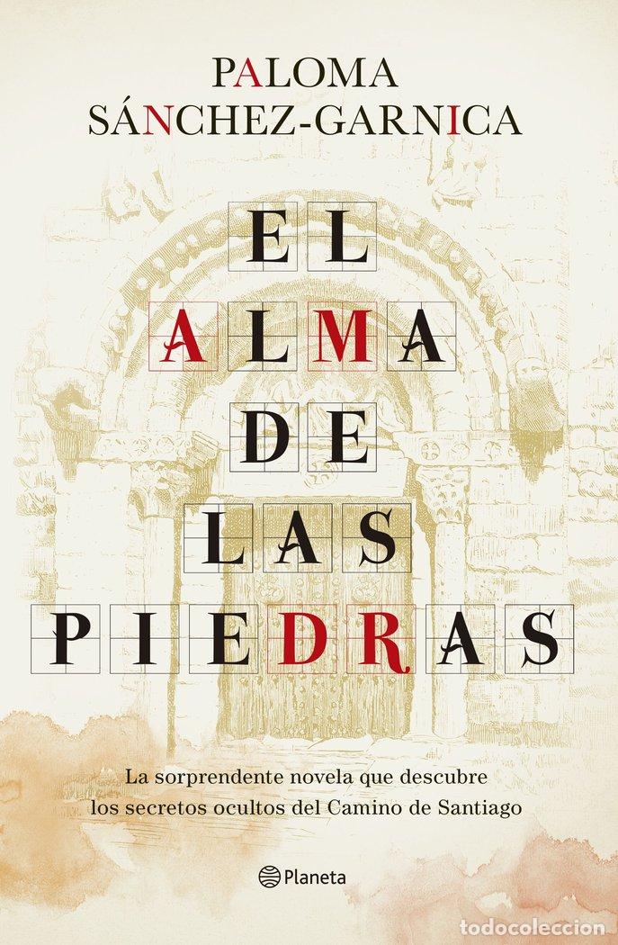 Livres: EL ALMA DE LAS PIEDRAS - PALOMA SANCHEZ-GAR