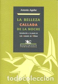 Livres: BELLEZA CALLADA DE LA NOCHE,LA - AGUILAR, ANTONIO