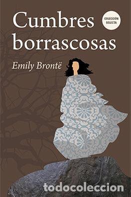 B&uuml;cher: CUMBRES BORRASCOSAS - BRONTE, EMILY