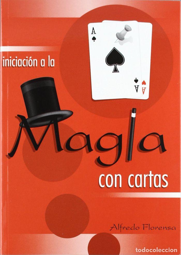 Libros: INICIACION A LA MAGIA CON CARTAS - FLORENSA, ALFREDO