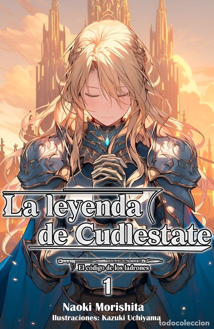Libros: LA LEYENDA DE CUDLESTATE - MORISHITA, NAOKI