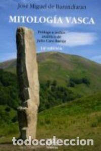 Libri: MITOLOGIA VASCA - BARANDIARAN AYERBE, JOSE MIGUEL